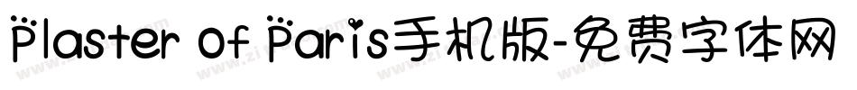 Plaster of Paris手机版字体转换